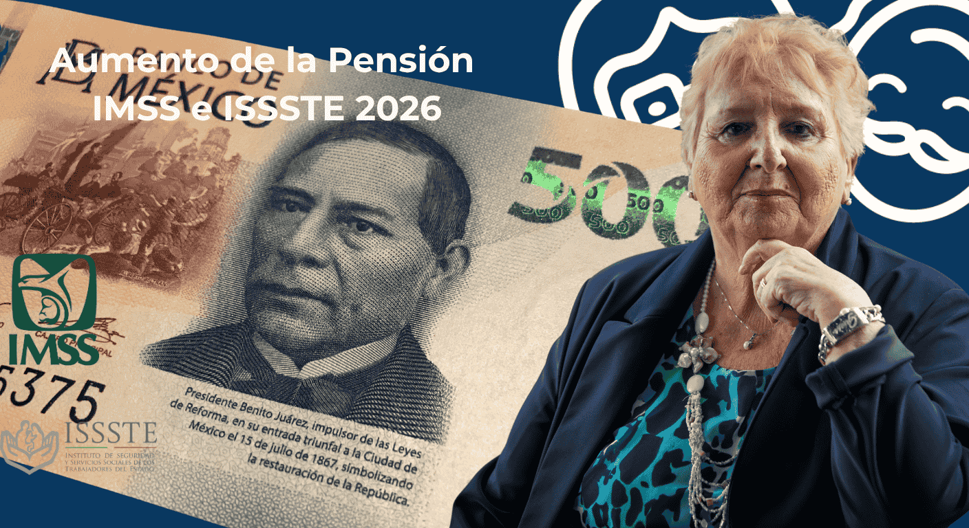 imagen de Aumento a Pensiones IMSS e ISSSTE en 2026: quiénes lo recibirán