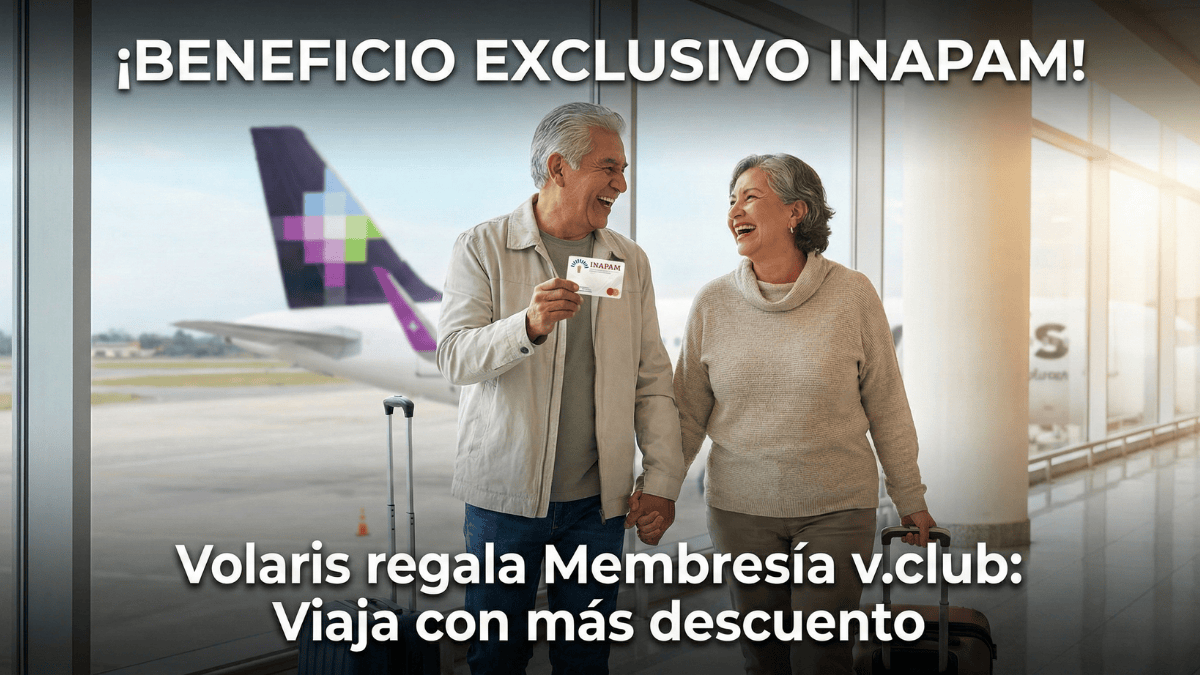 Beneficio INAPAM y Volaris 2026: Membresía v.club GRATIS para adultos mayores